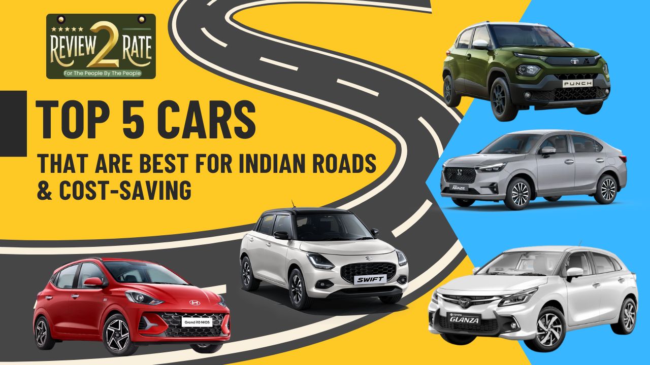 Top 5 Cars That Are Best for Indian Roads & Cost-Saving